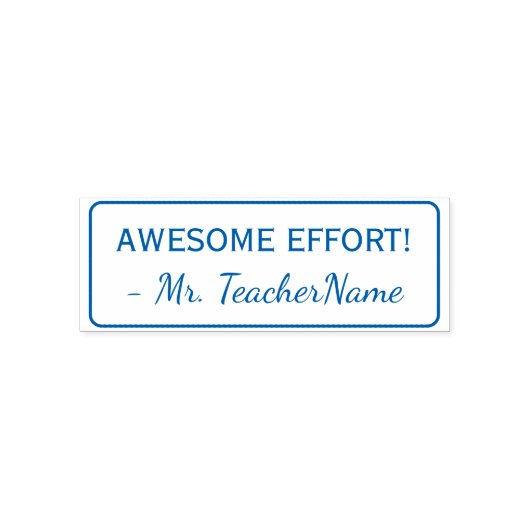 Tampon Auto-encreur "EFFORT INCROYABLE !" + Nom de l'éducateur Timbre (Design)