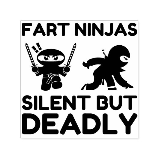 Tampon Auto-encreur Fart Ninjas Silencieux Mais Mort (Design)