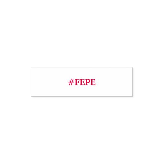 TAMPON AUTO-ENCREUR  #FEPE RED INK STAMPING (Design)