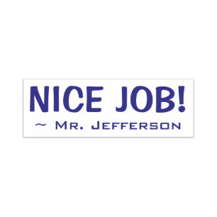 Tampon Auto-encreur Fun "JOB NICE !" + Nom de l'éducateur Timbre en ca