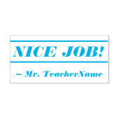 Tampon Auto-encreur Fun "JOB NICE !" + Nom de l'enseignant Timbre en c (Design)
