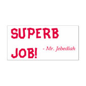 Tampon Auto-encreur Fun "SUPERB JOB !" Timbre en caoutchouc de l'éduca (Design)