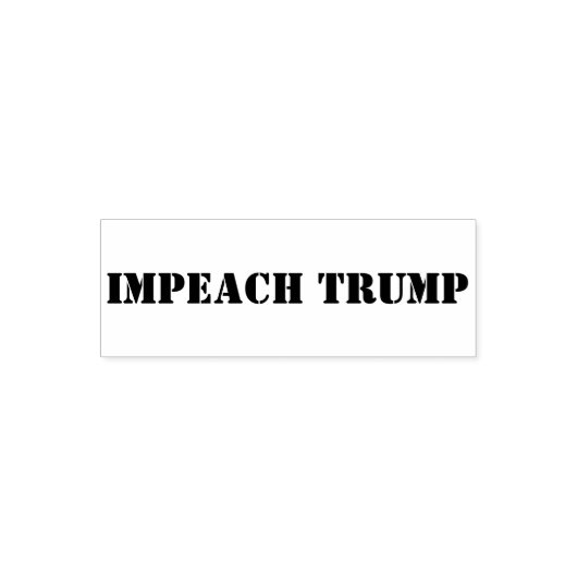 TAMPON AUTO-ENCREUR IMPEACH TRUMP (Design)