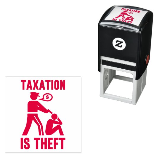 Tampon Auto-encreur L'Imposition Est Le Vol Des Timbres À Proximité (En situation)