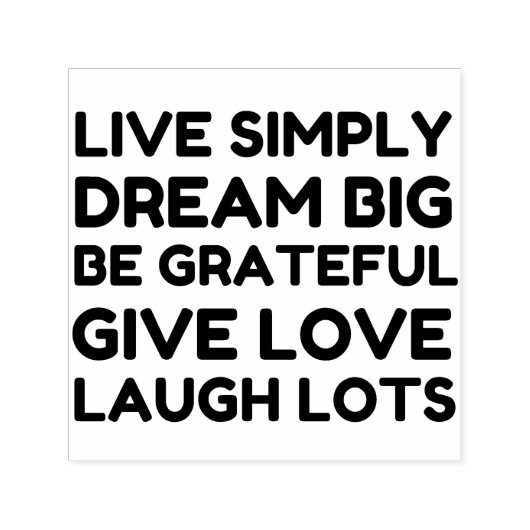 Tampon Auto-encreur Live Simplement Dream Big Be Grateful (Design)