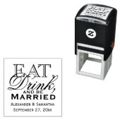 Tampon Auto-encreur Mangez, buvez et soyez marié Mariage personnalisé (En situation)