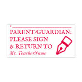 TAMPON AUTO-ENCREUR  "PARENT/GUARDIAN : S'IL VOUS PLAÎT SIGNER ET RETOU (Design)