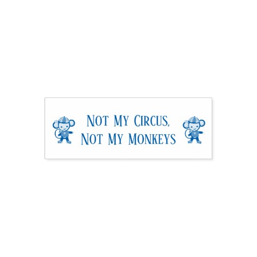 Tampon Auto-encreur Pas Mon Cirque Pas Mes Singes Double Singe (Design)