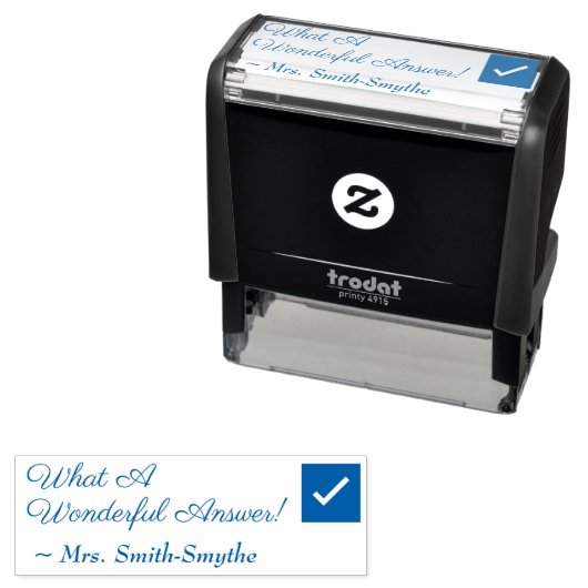 Tampon Auto-encreur "Quelle Merveilleuse Réponse !" Timbre en caoutcho (En situation)