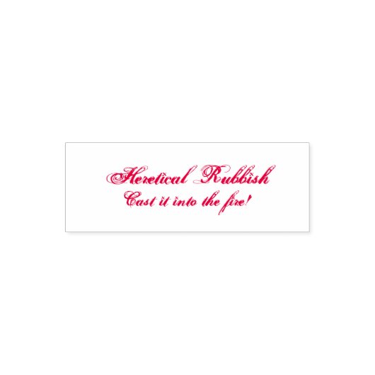 Tampon Auto-encreur Rubbbish Hérétique - Le Mettre Dans Le Feu ! (Design)