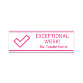 Tampon Auto-encreur "TRAVAIL EXCEPTIONNEL !" + Nom de l'enseignant Tim (Design)