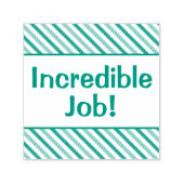 Tampon Auto-encreur "Travail incroyable !" Timbre en caoutchouc (Design)