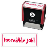 Tampon Auto-encreur "Travail incroyable !" Timbre en caoutchouc (En situation)