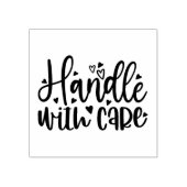 Tampon en caoutchouc Handle with Care (Impression)