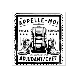 Tampon Militaire : "APPELLE-MOI ADJUDANT-CHEF"