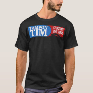 Tampon Tim stopt met Red Wave 2024 T-shirt