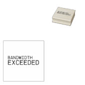 Tampons Encreurs Bandwidth Exceeded | Professional  (Tamponné)