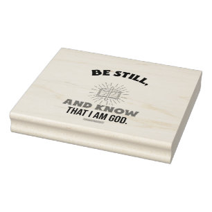 TAMPONS ENCREURS BE STILL, AND KNOW THAT I SUR LE GOD.