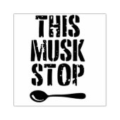 Tampons Encreurs Ce crayon Musk Stop | Cuillère libérale (Impression)