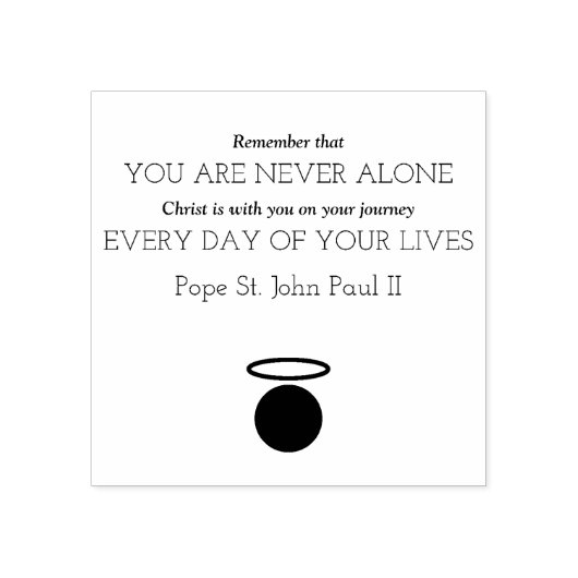 Tampons Encreurs Citation du pape Jean-Paul II Timbre en caoutchouc (Impression)