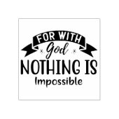 Tampons Encreurs Citation Religieuse Car Avec Dieu Rien N'Est Impos (Impression)