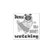 Tampons Encreurs Danse comme personne ne regarde poule Carlin chien (Impression)