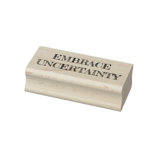Tampons Encreurs Embrace Uncertainty (Tampon)