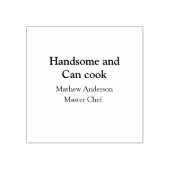 Tampons Encreurs Handsome et peut cuisiner ajouter nom maître chef  (Impression)