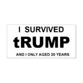 Tampons Encreurs I Survived tRUMP (Impression)