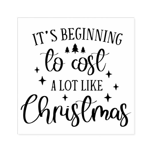 Tampons Encreurs It's beginning to cost alot like Christmas (Impression)