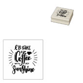 Tampons Encreurs Je prendrai un café avec mon soleil (Tamponné)