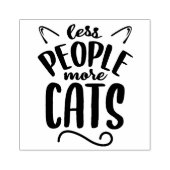 Tampons Encreurs Moins de Personnes Plus de Chats  (Impression)