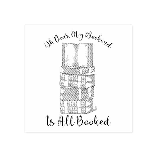 Tampons Encreurs Mon Week-End Est Réservé (Impression)