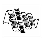 Tampons Encreurs Motivationnel "Les citations ne fonctionnent pas à (Impression)