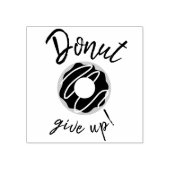 Tampons Encreurs Ne pas renoncer (Impression)