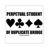 Tampons Encreurs Perpetual Student Of Duplicate Bridge Card (Impression)