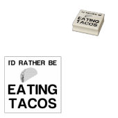 TAMPONS ENCREURS PLUTÔT MANGER DES TACOS (Tamponné)