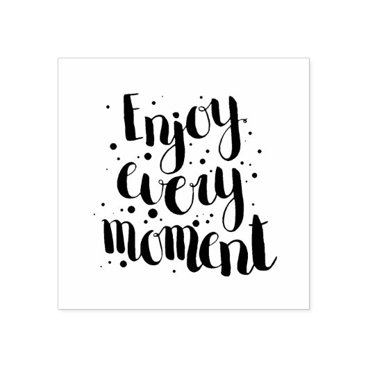 Tampons Encreurs Profitez de chaque instant 2 (Impression)