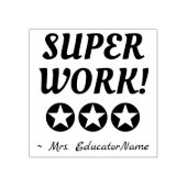 Tampons Encreurs "SUPER WORK !" positif + Nom du tuteur personnalis (Impression)