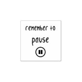Tampons Encreurs Timbre en caoutchouc "Pause" (Impression)