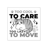 Tampons Encreurs Trop Cool pour s'occuper, trop paresseux pour boug (Impression)