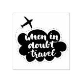 Tampons Encreurs When In Doubt Travel Cloud (Impression)