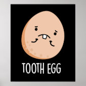 Tand Ei Grappig Tandpijn Pun Donker BG Poster (Voorkant)