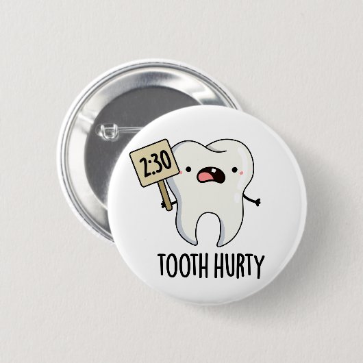 Tand Hurty Grappige Tand Pun Ronde Button 5,7 Cm (Voorkant /achterkant)