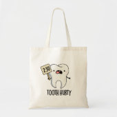 Tand Hurty Grappige Tand Pun Tote Bag (Voorkant)