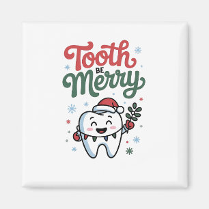 Tand moet vrolijk Tandarts Kerstmis Xmas Magneet