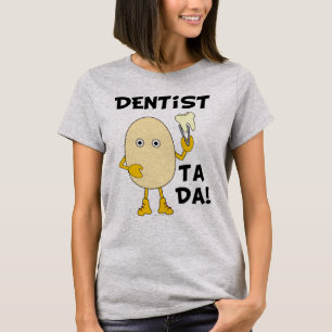 Tandarts Ta Da T-shirt