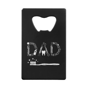 tandarts vader opa opa Vaderdag me Kredietkaart Flessenopener