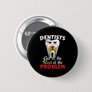 Tandarts Wortelkanaal - Grappige Tandholte Grappen Ronde Button 5,7 Cm