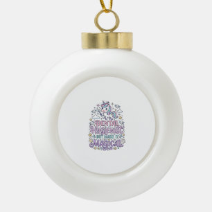 Tandartsassistent Eenhoorn maar maak het magisch s Keramische Bal Ornament